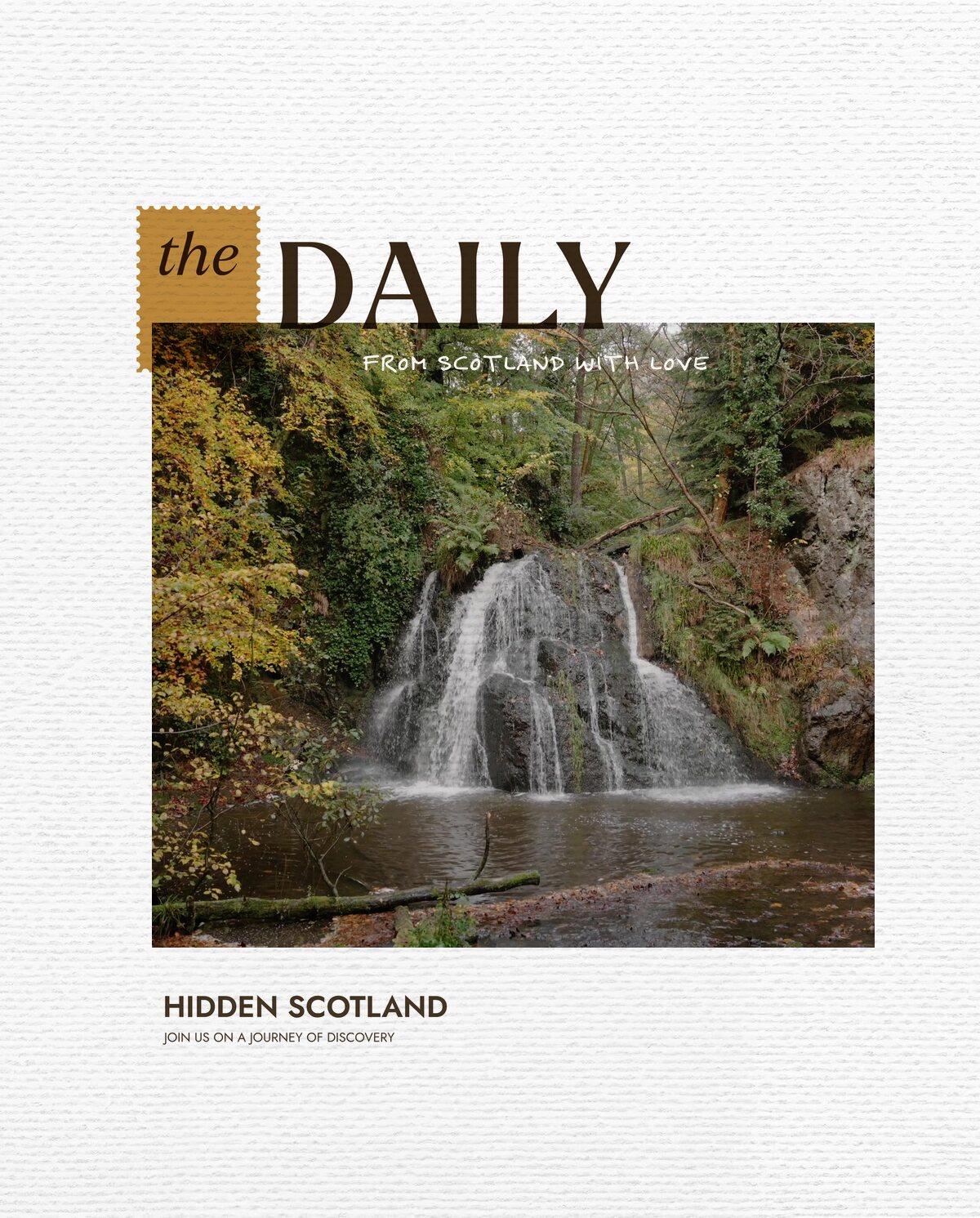 The Daily for 26 October, from Scotland with love. A waterfall tumbles over mossy rocks into a woodland pool, autumn leaves scattered on the water.